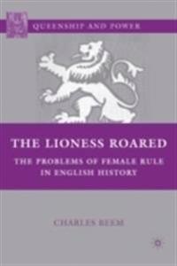 The Lioness Roared