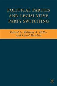 Political Parties and Legislative Party Switching