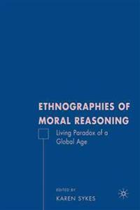 Ethnographies of Moral Reasoning