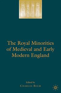 Royal Minorities of Medieval and Early Modern England