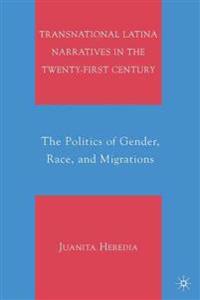 Transnational Latina Narratives in the Twenty-first Century