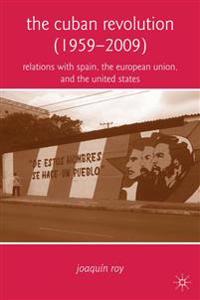 The Cuban Revolution (1959-2009)
