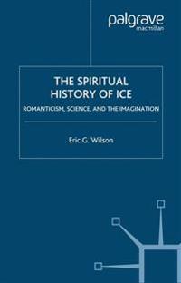 The Spiritual History of Ice