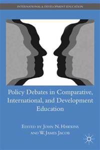 Policy Debates in Comparative, International, and Development Education