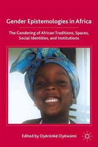 Gender Epistemologies in Africa
