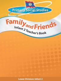 Belize Primary Social Studies Infant 2 Teacher's Book: Family and Friends
