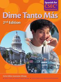 Dime Tanto Más Spanish for CSEC® Examinations 2nd Edition Student's Book with Audio CD