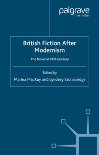 British Fiction After Modernism