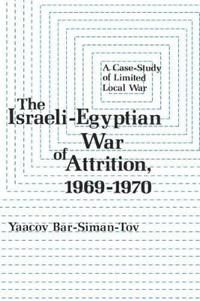 The Israeli-Egyptian War of Attrition, 1969–1970