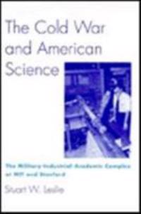 Bokomslag for "The Cold War and American Science"