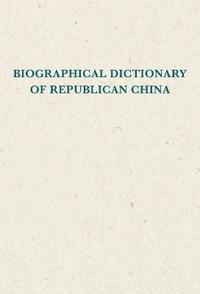 Biographical Dictionary of Republican China