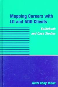 Mapping Careers with LD and ADD Clients