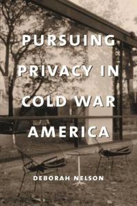 Bokomslag for "Pursuing Privacy in Cold War America"