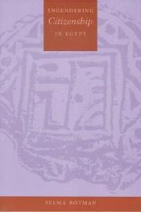 Engendering Citizenship in Egypt