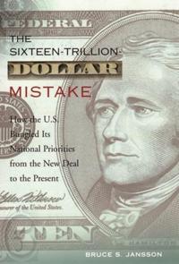Bokomslag for "The Sixteen-Trillion-Dollar Mistake"