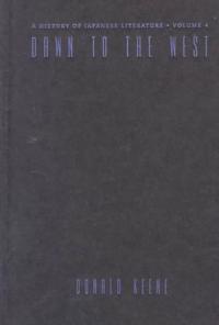 Bokomslag for "Dawn to the West: A History of Japanese Literature"