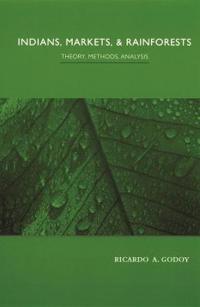 Indians, Markets, and Rainforests