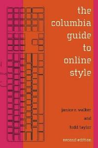 Bokomslag för "The Columbia Guide to Online Style"