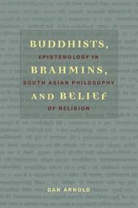 Bokomslag för "Buddhists, Brahmins, and Belief"