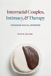 Bokomslag för "Interracial Couples, Intimacy, and Therapy"