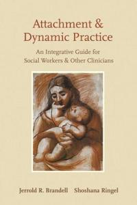 Bokomslag för "Attachment and Dynamic Practice"