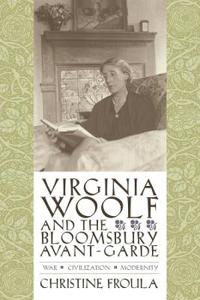 Bokomslag for "Virginia Woolf and the Bloomsbury Avant-garde"