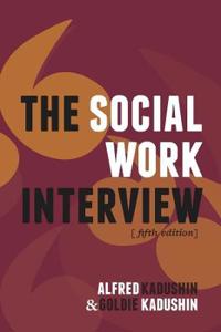 Bokomslag för "The Social Work Interview"