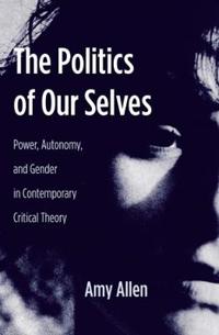 Bokomslag för "The Politics of Our Selves"