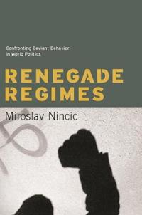 Bokomslag för "Renegade Regimes"