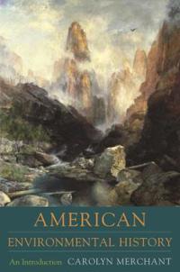 Bokomslag för "American Environmental History"