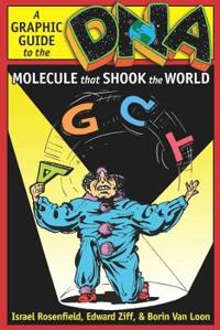 Bokomslag för "DNA: A Graphic Guide to the Molecule that Shook the World"