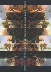 Radical Democracy and Political Theology