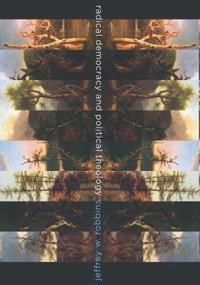 Radical Democracy and Political Theology