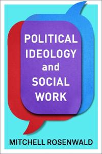 Bokomslag for "Political Ideology and Social Work"