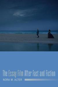 Bokomslag för "The Essay Film After Fact and Fiction"