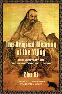 Bokomslag för "The Original Meaning of the Yijing"