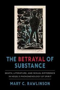 Bokomslag för "The Betrayal of Substance"