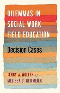Bokomslag for "Dilemmas in Social Work Field Education"