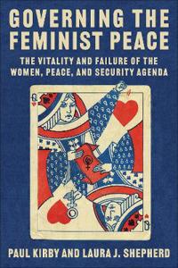 Bokomslag for "Governing the Feminist Peace"