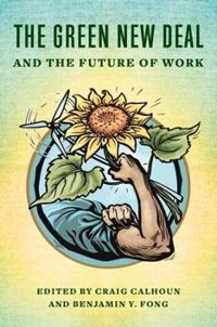 Bokomslag för "The Green New Deal and the Future of Work"