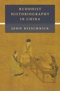 Bokomslag for "Buddhist Historiography in China"