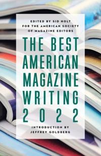 Bokomslag for "The Best American Magazine Writing 2022"