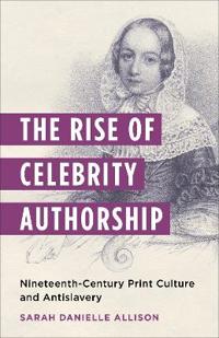 Bokomslag for "The Rise of Celebrity Authorship"