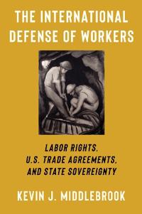 Bokomslag för "The International Defense of Workers"