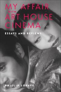 Bokomslag för "My Affair with Art House Cinema"