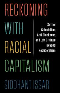 Reckoning with Racial Capitalism