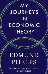 Bokomslag for "My Journeys in Economic Theory"