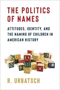 Bokomslag för "The Politics of Names"