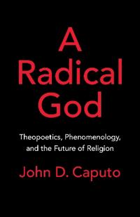 A Radical God
