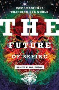 Bokomslag for "The Future of Seeing"